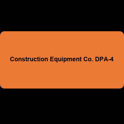 Construction Equipment Co. DPA-4